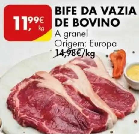 Promoção BIFE DA VAZIA DE BOVINO A granel Origem Europa em Pingo Doce