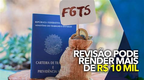 Você sabia que a revisão do Fundo de Garantia pode render mais de R 10