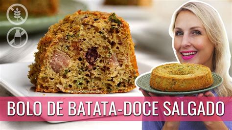 Bolo De Batata Doce Fit Salgado De Liquidificador Sem Gl Ten Sem