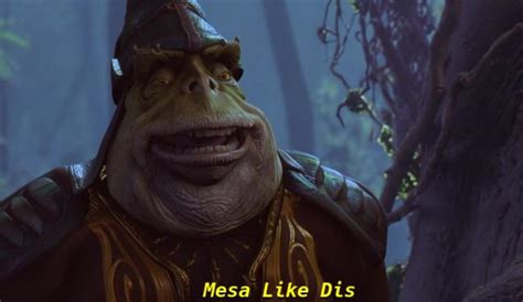 When someone finally posts a Boss Nass meme : r/PrequelMemes