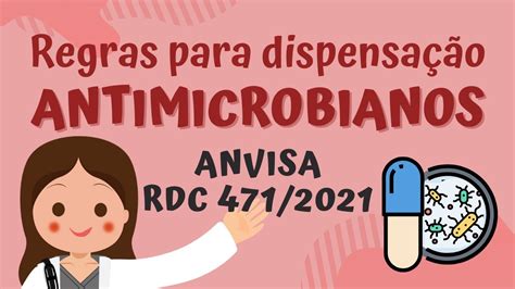 Regras Para Dispensa O De Antimicrobianos Rdc N Youtube