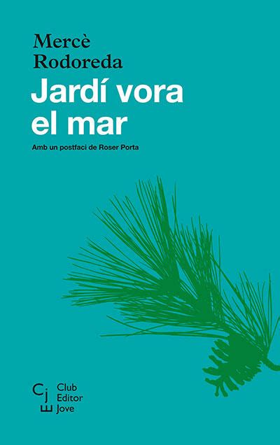 Jardí vora el mar de Mercè Rodoreda Ona Llibres