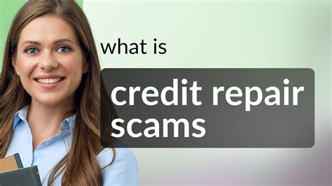 Avoid Falling For Credit Repair Scams A Guide Youtube