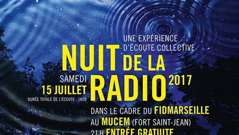 Nuit De La Radio 2017 Au Mucem à Marseille France Culture