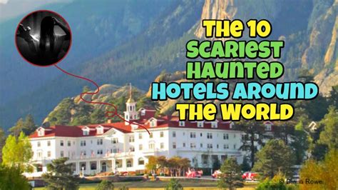 Scariest Haunted Hotels Around The World L Paranormal Square