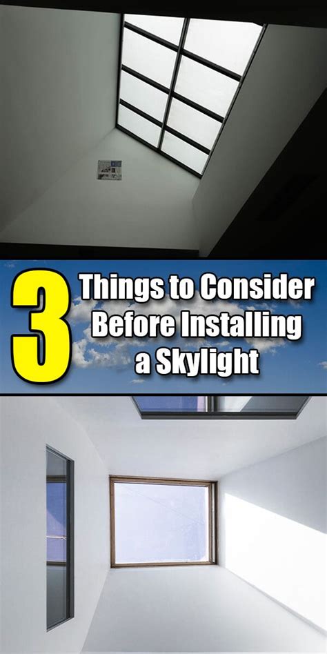 3 Things To Consider Before Installing A Skylight Easy Home Concepts