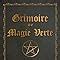 Amazon Fr Grimoire De Magie Verte Ann Moura Livres