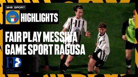 Fair Play Messina Vs Game Sport Ragusa U Lite Gir B Giornata