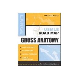 USMLE Road Map Gross Anatomy McGraw Hill Medical