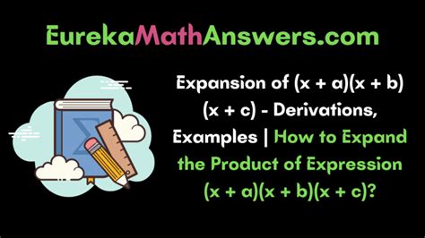 Expansion Of X A X B X C Derivations Examples How To Expand The Product Of