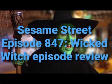 Sesame Street Episode Wicked Witch Of The West Episode Review