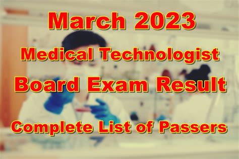 Medtech Board Exam Result March Medical Technologist