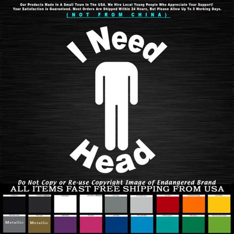 Funny I Need Head Jdm Fits Jeep Truck Yeti Window Phone Sticker Decal