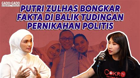 Putri Zulhas Bongkar Fakta Di Balik Tudingan Pernikahan Politis I Gado