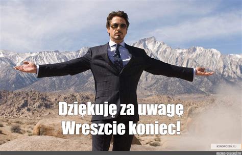 Meme Dzi Kuj Za Uwag Wreszcie Koniec All Templates Meme