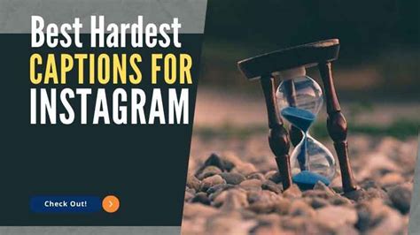 35 Best Hardest Captions For Instagram Netoffer