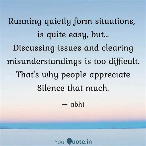 Running Quietly Form Situ Quotes And Writings By Abhishek Tiwari