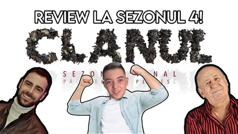 Mi Dau Cu P Rerea Despre Noul Sezon Al Serialului Clanul Youtube