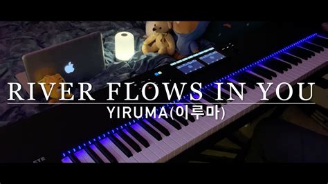 River Flow In You 이루마 Yiruma 뉴에이지 피아노 명곡 Piano Hans Music 이루마피아노명곡