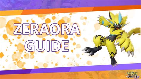 Pokémon Unite Zeraora Build Items Fähigkeiten Stärken Und Schwächen Im Guide