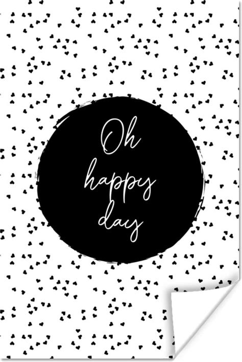 Poster Quotes Tekst Oh Happy Day Geluk X Cm Bol