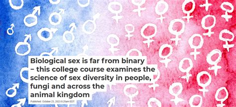 Biological Sex Is Far From Binary − This College Course Examines The