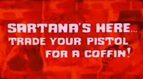 I Am Sartana Trade Your Guns For A Coffin 1970 George Hilton