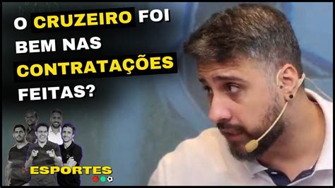 O CRUZEIRO CONTRATOU BEM NESSE INICIO DE TEMPORADA 10 03 2023 YouTube