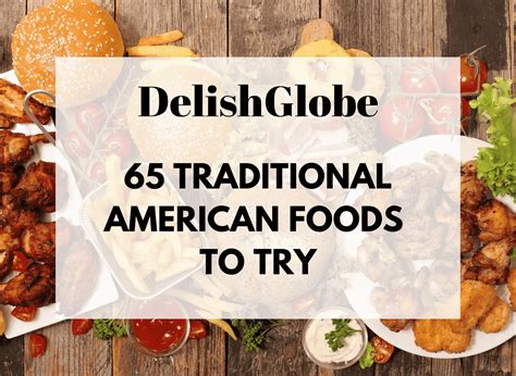65 Traditional American Foods To Try | DelishGlobe