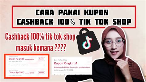 Cara Menggunakan Cashback Tik Tok Shop Kupon Cashback Tik Tok