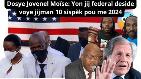 YON JIJ FEDERAL DESIDE VOYE JIJMAN 10 SISPEK POU ME 2024 YON LIS 26