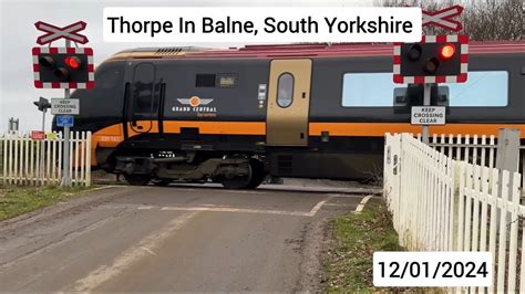 Thorpe In Balne Level Crossing 12 01 2024 YouTube