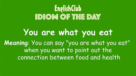 You are what you eat. | Learn English