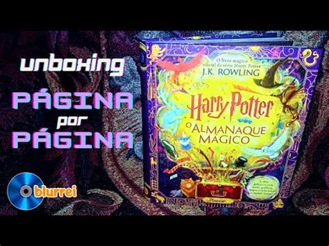 Unboxing Harry Potter O Almanaque M Gico Youtube