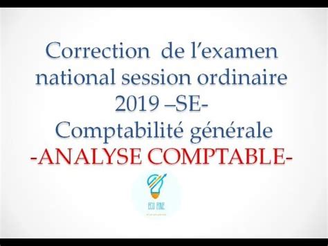 Correction De L Examen National En Comptabilit Session Normale