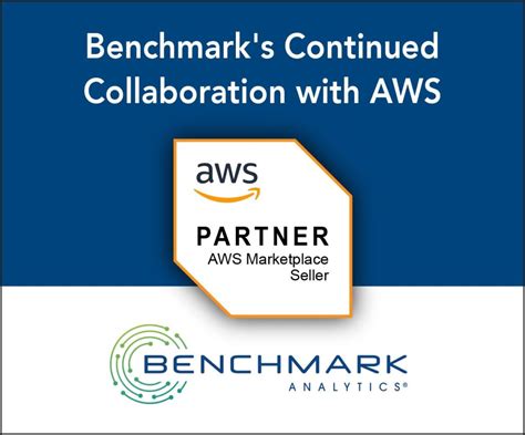 Benchmarks Continued Collaboration With Aws