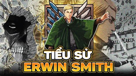 ON TITAN ERWIN SMITH LÀ AI ÁC QUỶ QUÂN ĐOÀN TRINH SÁT YouTube