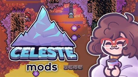 Celeste Mods Cannon Canyon The Last Madeline Temporal Shrine Stream