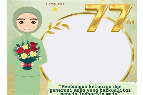 Kumpulan Ucapan Selamat Ulang Tahun Ke 77 Persit Yang Menyentuh Hati Sampaikan Ke Kerabat