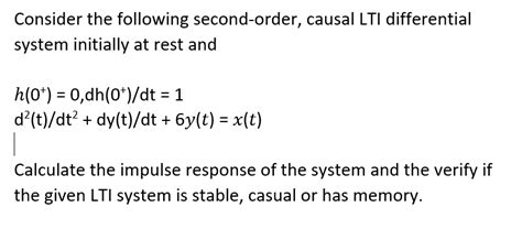 Consider The Following Second Order Causal Lti Chegg