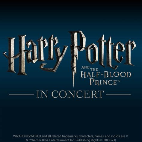 Harry Potter And The Half Blood Prince In Concert