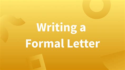 Writing A Formal Letter—a Quick Guide