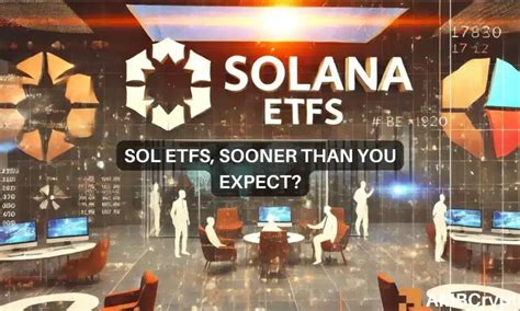 Spot Solana ETF Approvals Closer Than You Think AMBCrypto