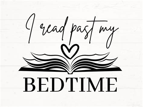 I Read Past My Bedtime Svg Book Lover Svg Book Bag Png Book Shirt