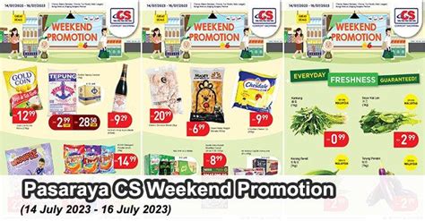 Pasaraya Cs Weekend Promotion Jul Jul