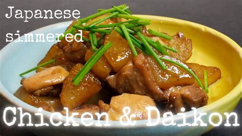 How To Make Delicious Japanese Simmered Chicken And Daikon Kurumicooks