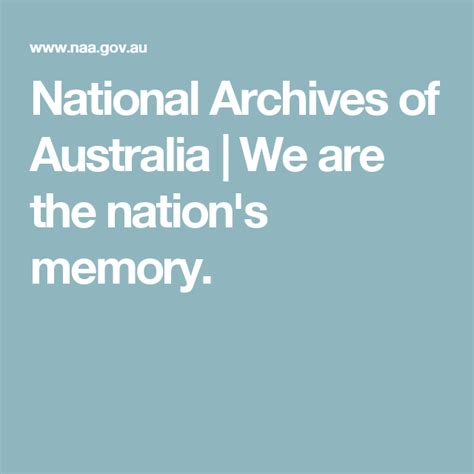 National Archives Of Australia We Are The Nations Memory National