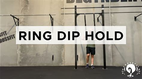 Ring Dip Hold Hca Crossfit Youtube