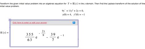 Solved Transform The Given Initial Value Problem Into An Gebraic