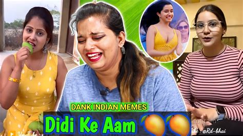 Didi Ke Aam🥭🥭 Indian Trending Memes Sigma Male Dank Memes